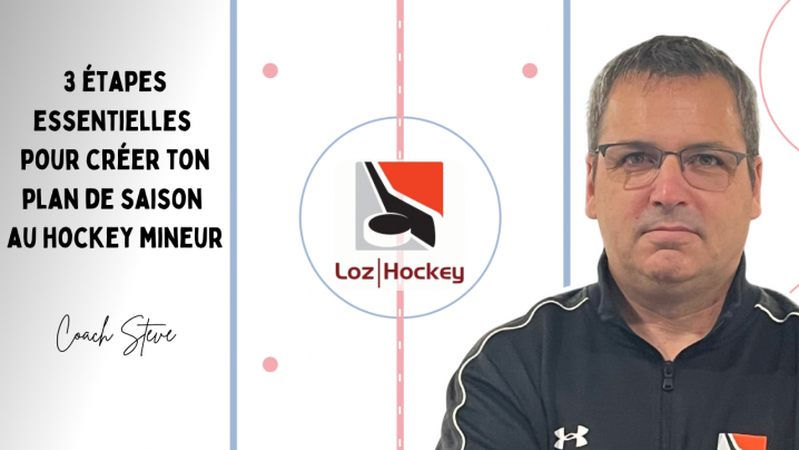 3 étapes essentielles pour créer ton plan de saison au hockey mineur