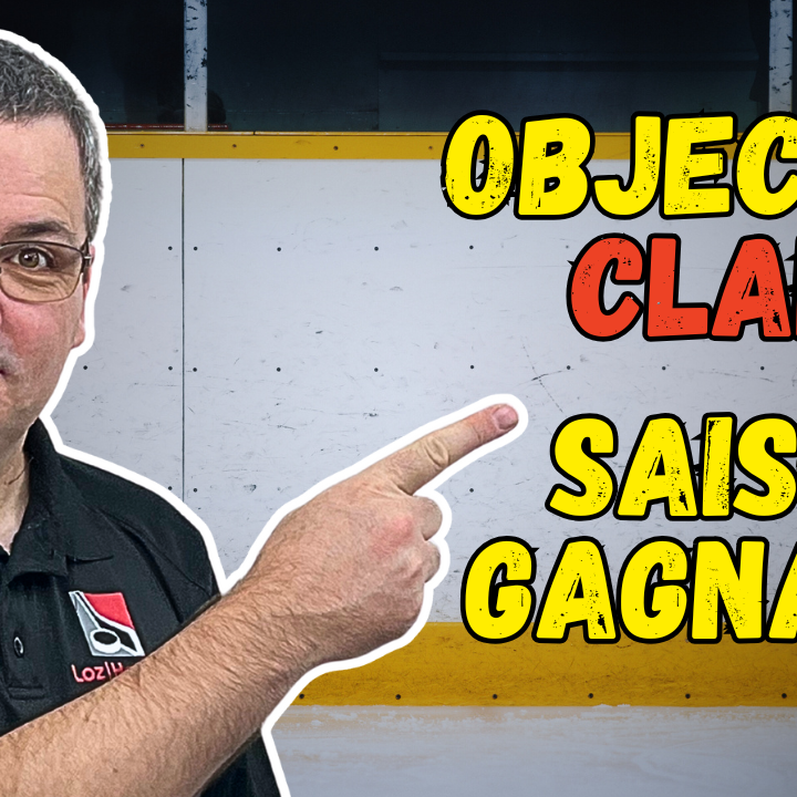 Fixe des objectifs CLAIRS pour ton équipe de hockey (et vois la différence!)